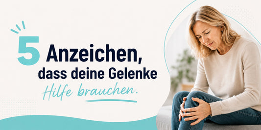 5 Anzeichen, dass deine Gelenke Hilfe brauchen